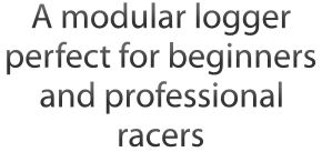 A modular logger perfect for beginners and professional racers